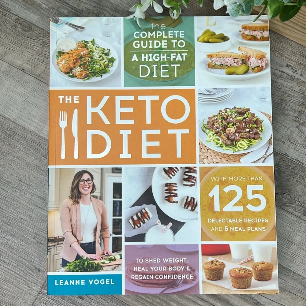 The Keto Diet: The Complete Guide to A High-Fat Diet Book by Leanne Vogel